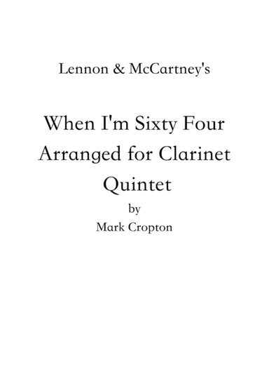 When I'm Sixty-four (arr. MARK CROPTON)