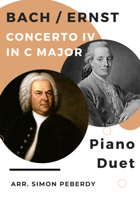 Bach/Ernst Concerto IV in C major, arr for piano duet by Simon Peberdy (arr. Simon Peberdy)