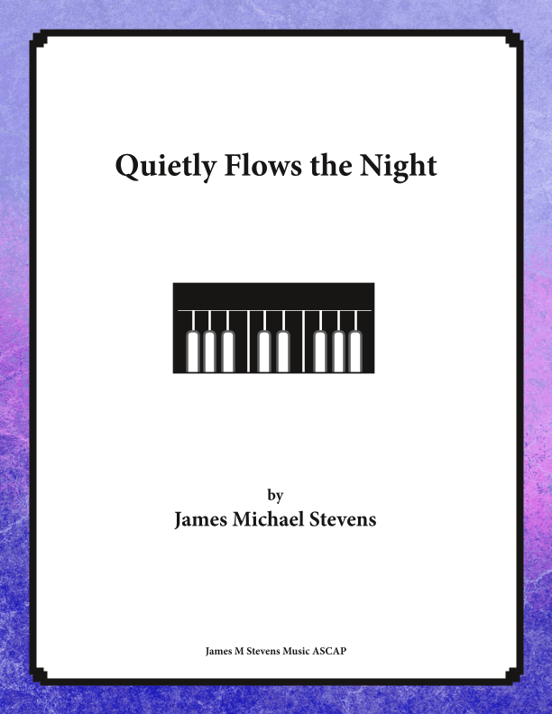 Quietly Flows the Night