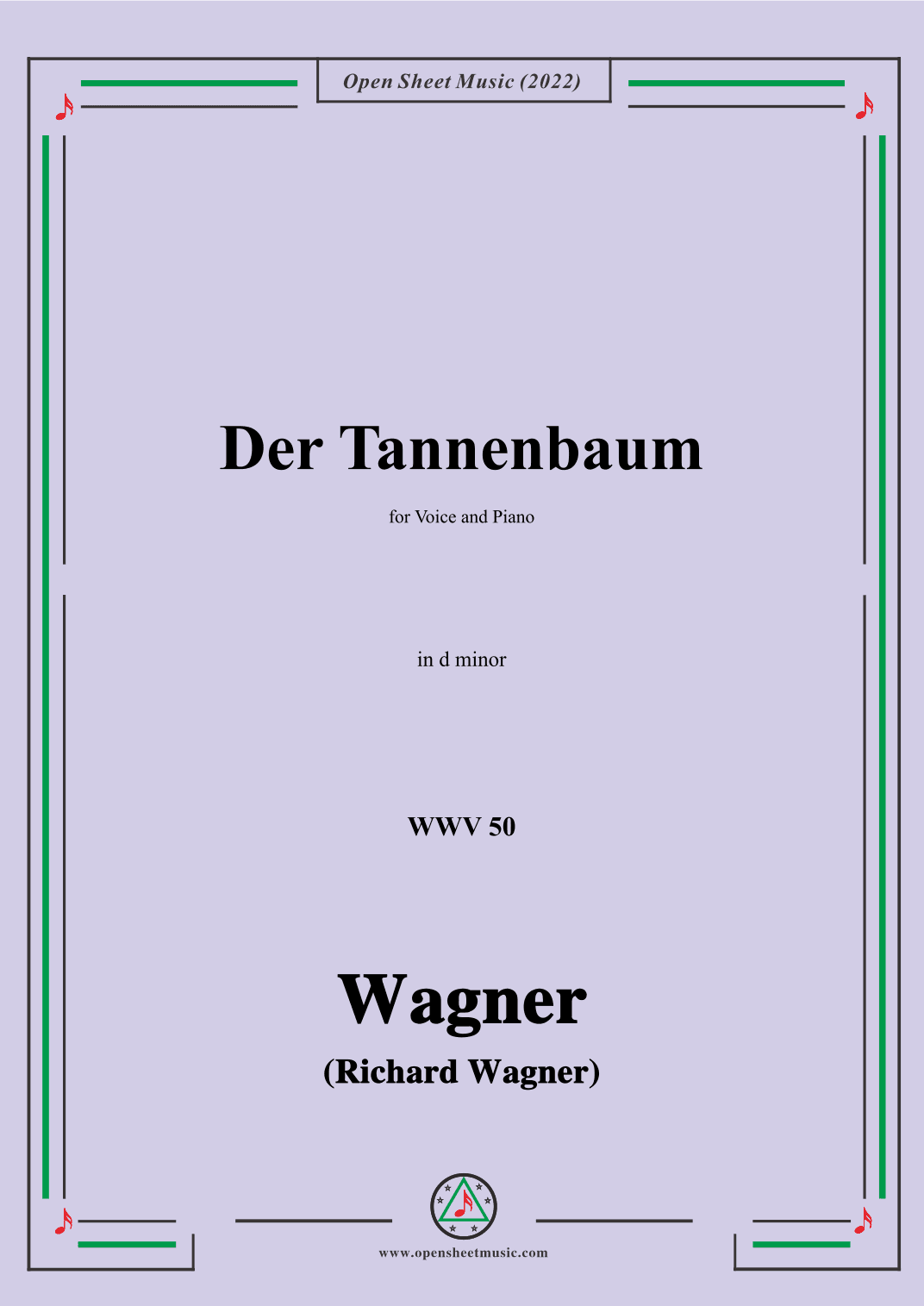 R. Wagner-Der Tannenbaum,WWV 50,in d minor,for Voice and Piano (arr. OSM Press)