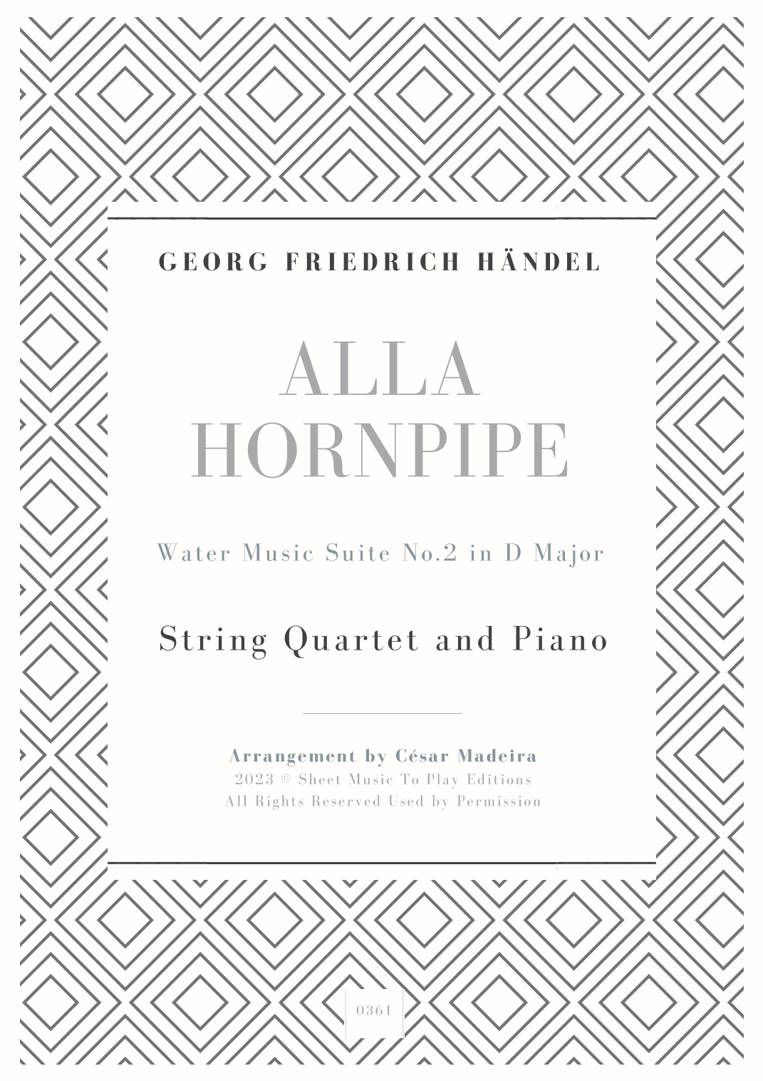 Alla Hornpipe by Handel - String Quartet and Piano (Full Score) - Score Only (arr. César Madeira)