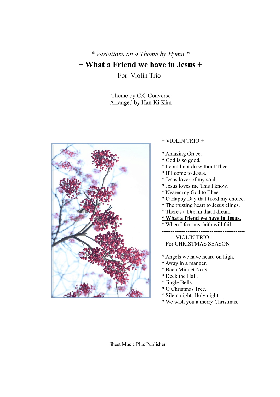 What a friend we have in Jesus (For Violin Trio) (arr. Han-Ki Kim)