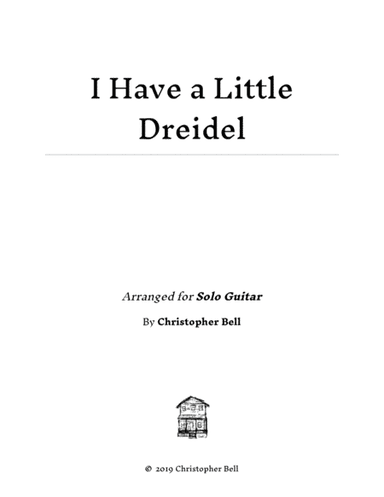 I Have a Little Dreidel - For Solo Guitar - Level 2 (arr. Silent Home Records)