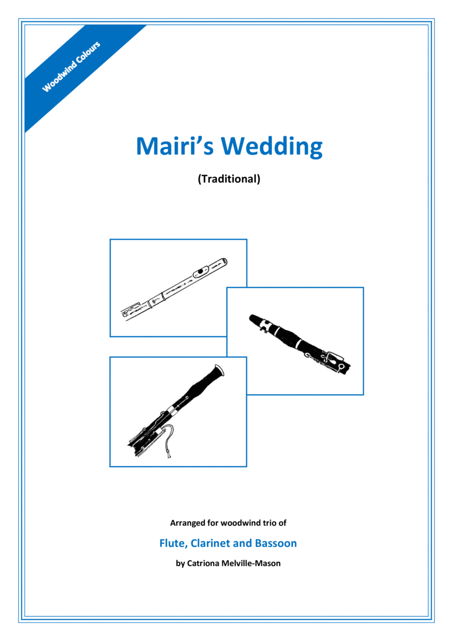 Mairi's Wedding (flute, clarinet and bassoon) (arr. Catriona Melville-Mason)