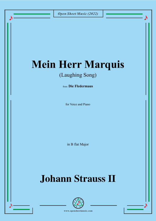 Johann Strauss II-Mein Herr Marquis(Laughing Song),in B flat Major (arr. OSM Press)