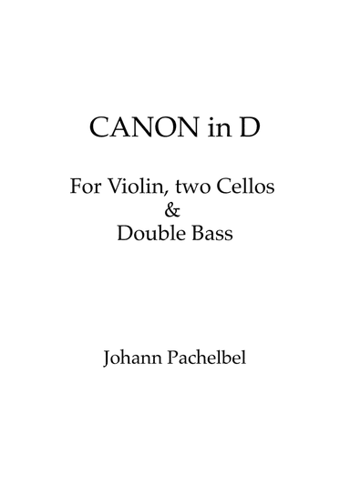 Canon in D for Violin, 2 cellos and Double Bass  w/ individual parts (arr. Publisher Gueiros)