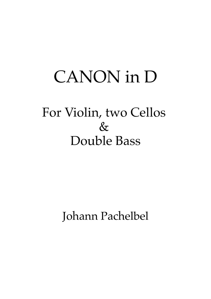 Canon in D for Violin, 2 cellos and Double Bass  w/ individual parts (arr. Publisher Gueiros)