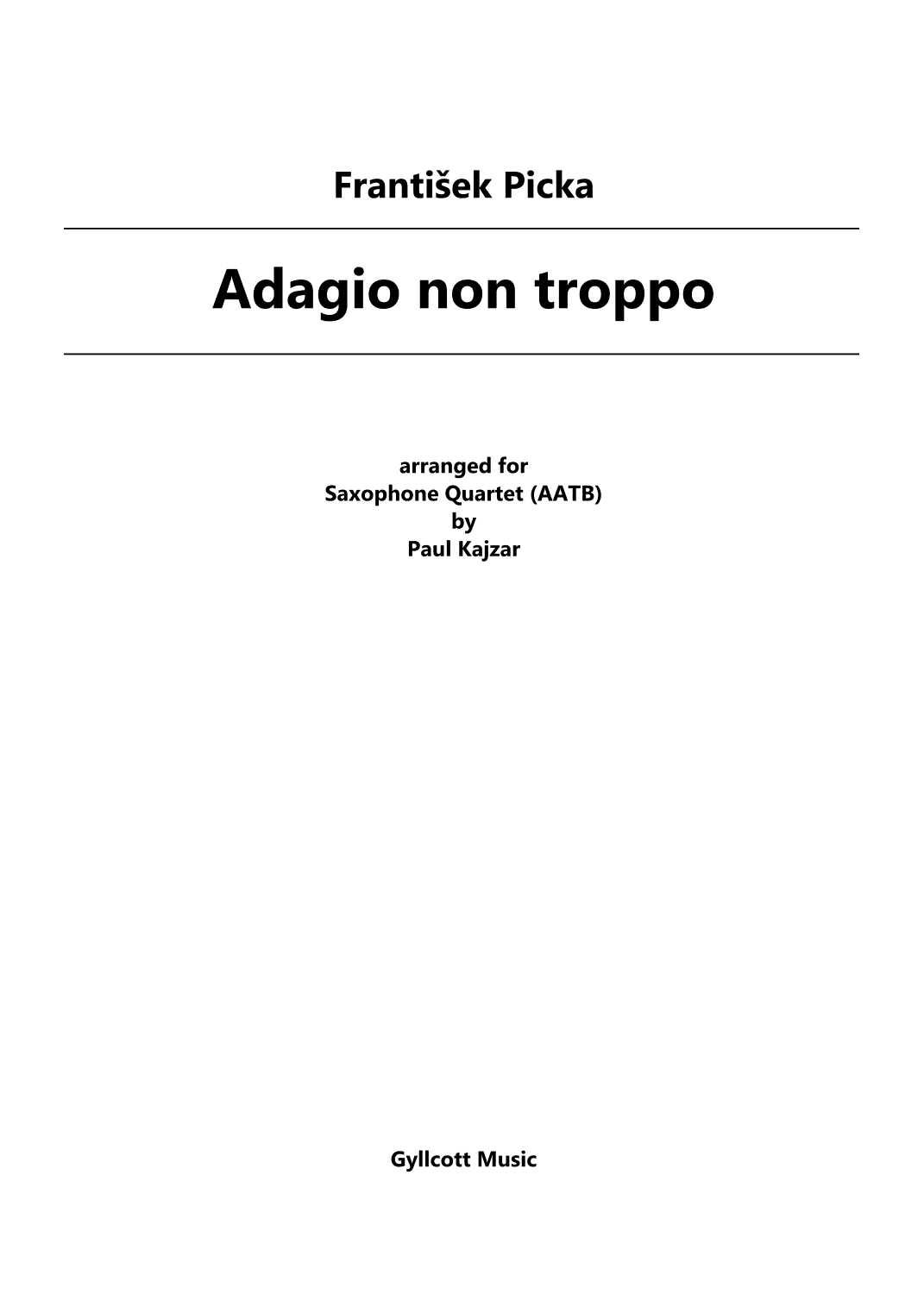 Adagio non troppo (Saxophone Quartet) (arr. Paul Kajzar)