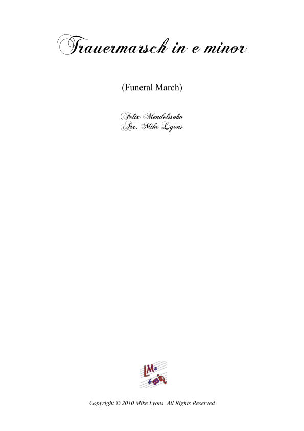 Brass Sextet - Mendelssohn - Trauermarsch (Funeral March) (Op.62) (arr. Mike Lyons)