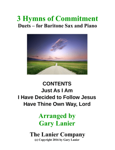 Gary Lanier: 3 HYMNS of COMMITMENT (Duets for Baritone Sax & Piano) (arr. Gary Lanier)