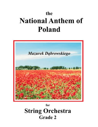 National Anthem of Poland for Strings (arr. George Edwin Smith)