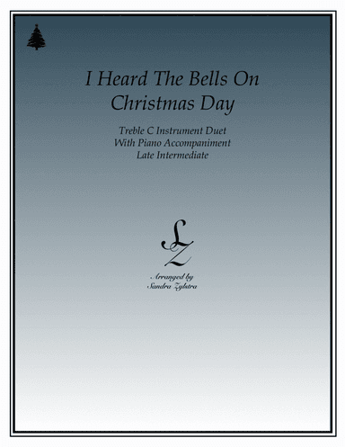 I Heard The Bells On Christmas Day (arr. Sandra Zylstra)