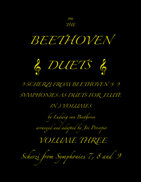 The Beethoven Duets For Flute Volume 3 Scherzi 7, 8 and 9 (arr. Joe Procopio)