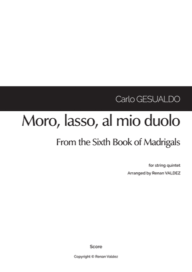 Moro, lasso, al mio duolo (for string quintet) (arr. Renan Valdez)