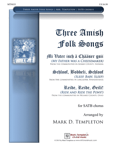 Three Amish Folk Songs (arr. Mark D. Templeton)