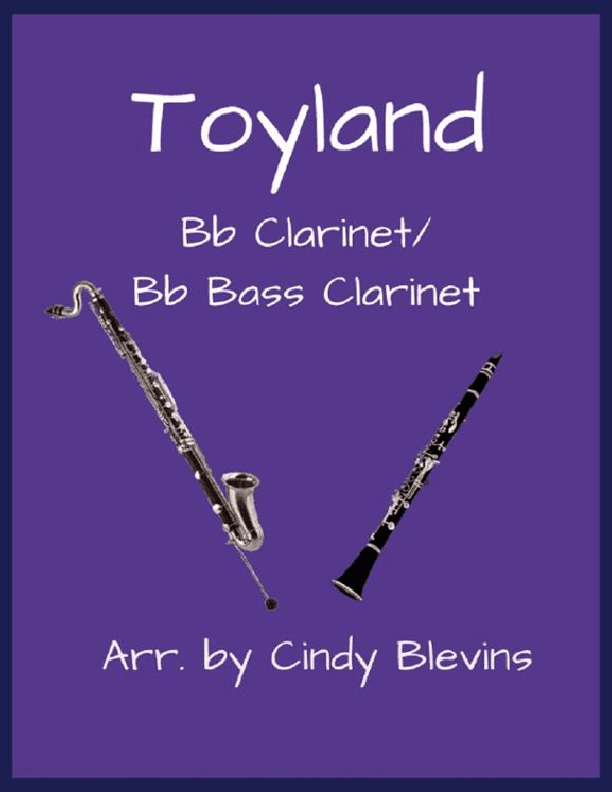 Toyland, Bb Clarinet and Bb Bass Clarinet Duet (arr. Cindy Blevins)