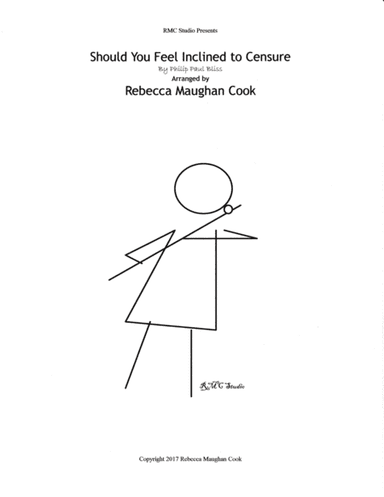 Should You Feel Inclined to Censure (arr. Rebecca Maughan Cook)