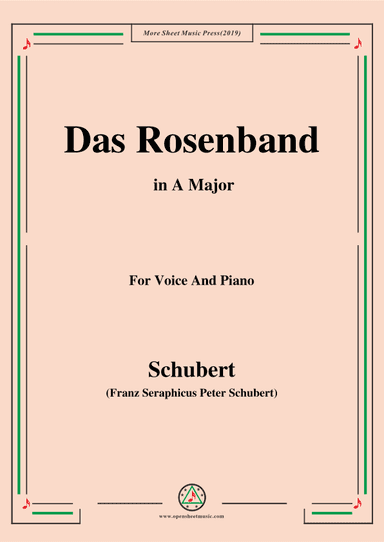 Schubert-Das Rosenband(The Rosy Ribbon),Ver.II,in A Major (arr. OSM Press)