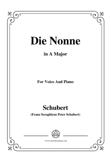Schubert-Die Nonne,in A Major,D.208,for Voice and Piano (arr. MSM)