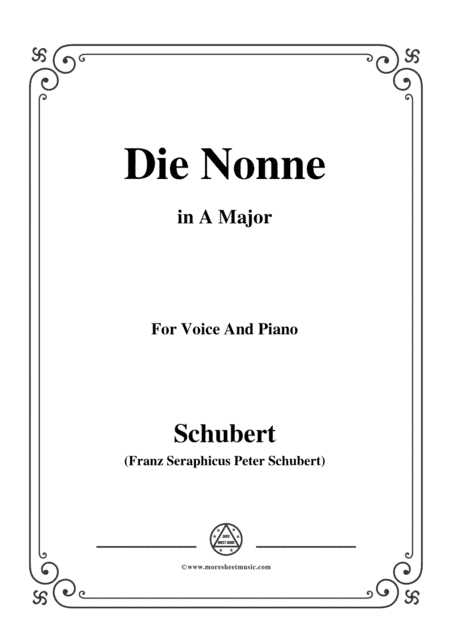 Schubert-Die Nonne,in A Major,D.208,for Voice and Piano (arr. MSM)