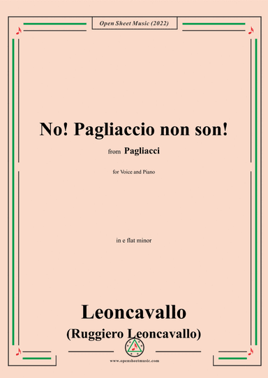 Leoncavallo-No!Pagliaccio non son!,in e flat minor,from 'Pagliacci(Dramma in due atti)',for Voice an (arr. Open Cloud)