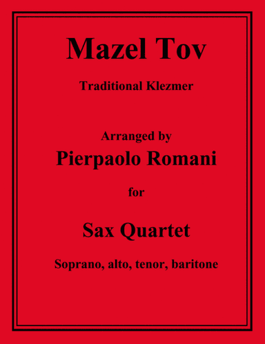 Mazel Tov - For Sax Quartet (arr. Pierpaolo Romani)