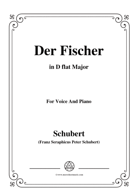 Schubert-Der Fischer,in D flat Major,Op.5,No.3,for Voice and Piano (arr. MSM)