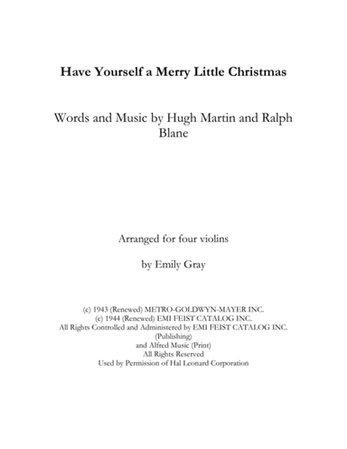 Have Yourself A Merry Little Christmas  from MEET ME IN ST. LOUIS (arr. Emily Gray)