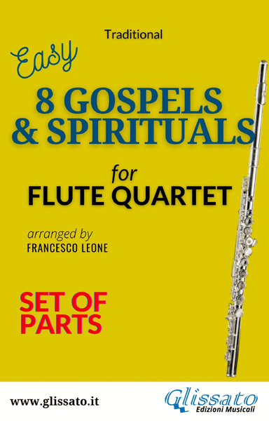 8 Gospels & Spirituals - Flute quartet (parts) (arr. Francesco Leone)