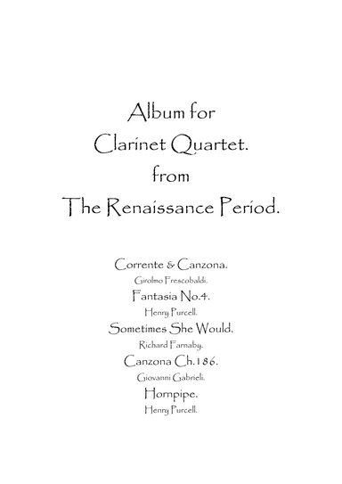Album for Clarinet Quartet from The Renaissance Period. (arr. Spencer Bundy)