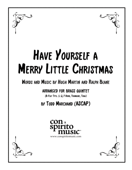 Have Yourself A Merry Little Christmas  from MEET ME IN ST. LOUIS (arr. Todd Marchand (ASCAP))