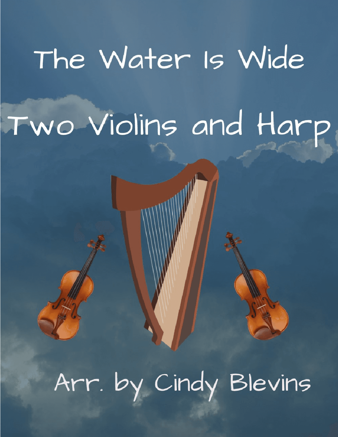 The Water Is Wide, Two Violins and Harp (arr. Cindy Blevins)