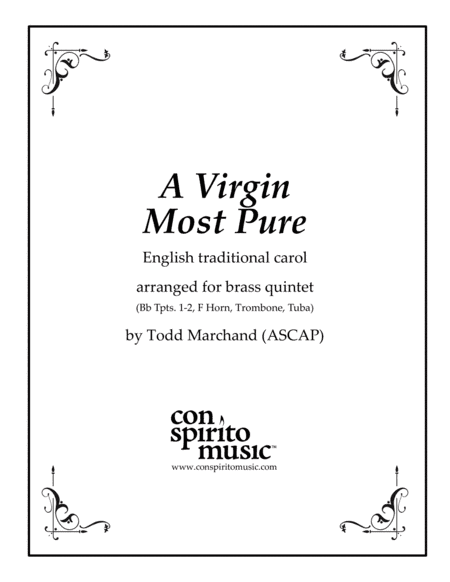 A Virgin Most Pure (English carol) - brass quintet (arr. Todd Marchand (ASCAP))