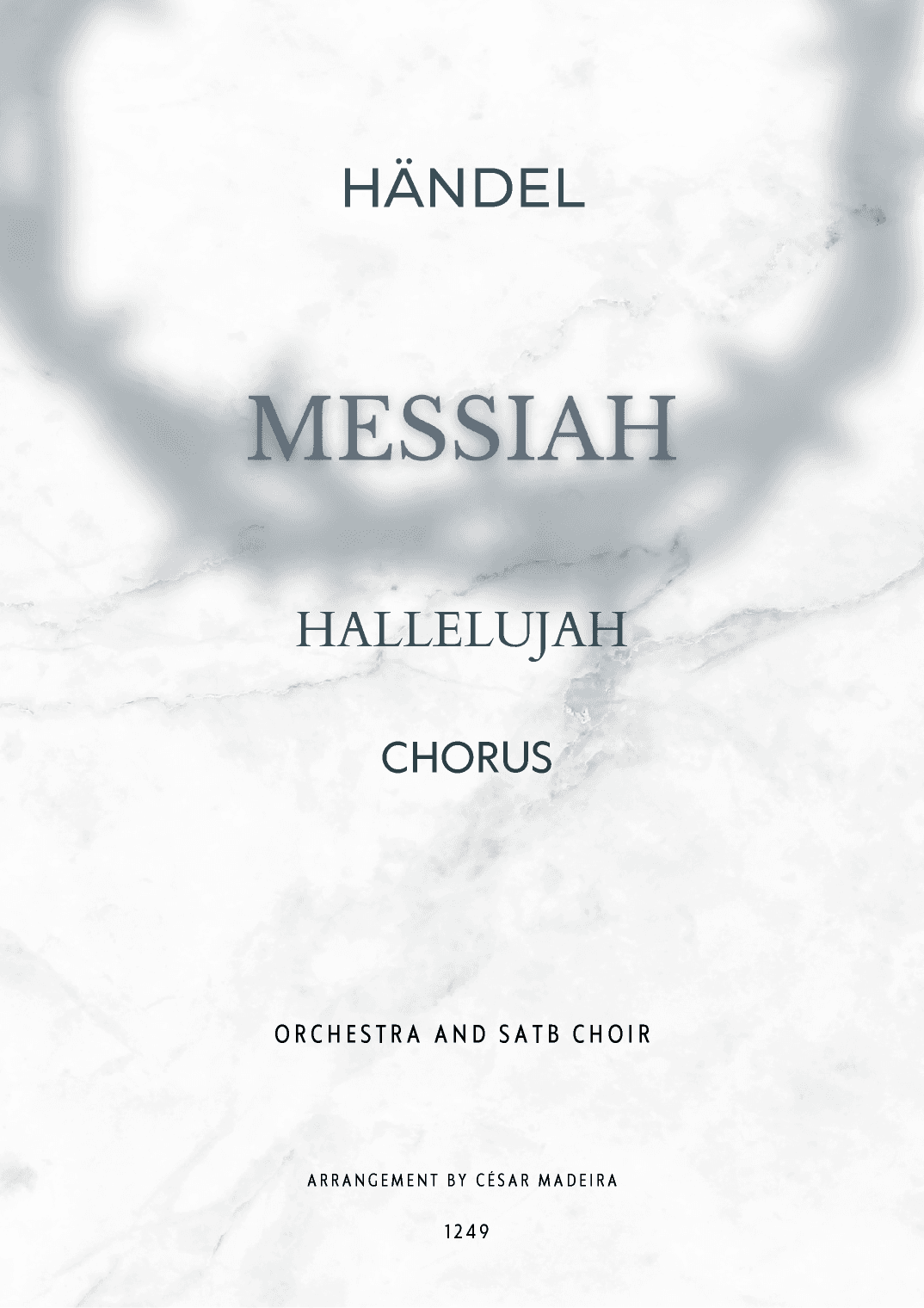 Hallelujah from Handel's Messiah - SATB Choir and Orchestra (Individual Parts) (arr. César Madeira)