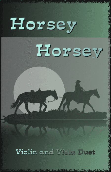 Horsey Horsey (arr. David McKeown)