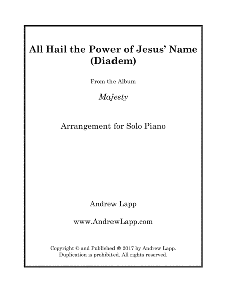 All Hail the Power of Jesus' Name (Diadem) - Solo Piano (arr. Andrew Lapp)
