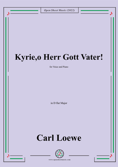 Loewe-Kyrie,o Herr Gott Vater!in D flat Major (arr. OSM Press)