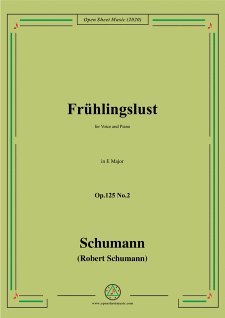 Schumann-Frühlingslust Op.125 No.2,in E Major (arr. MSM)