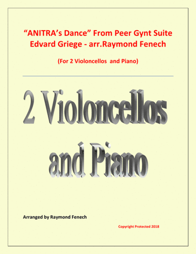Anitra's Dance - From Peer Gynt (2 Violoncellos and Piano) (arr. Raymond Fenech)
