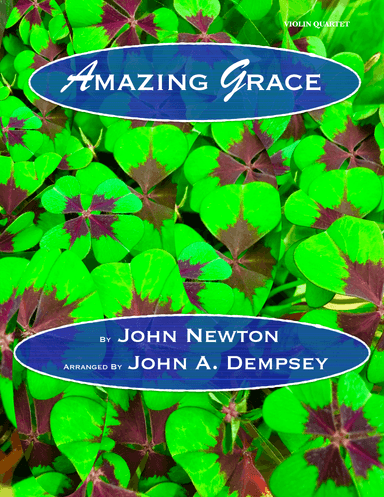 Amazing Grace (Violin Quartet) (arr. John A. Dempsey)