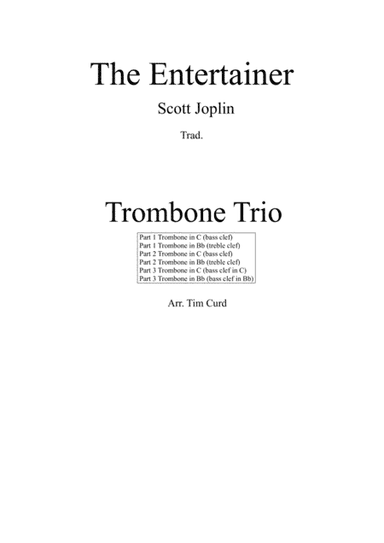 The Entertainer. For Trombone Trio (arr. Tim Curd)