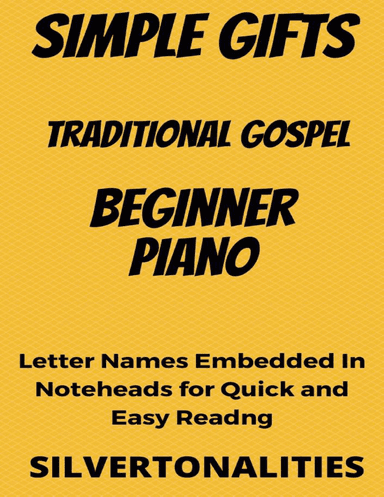 Simple Gifts Beginner Piano Sheet Music (arr. SilverTonalities)