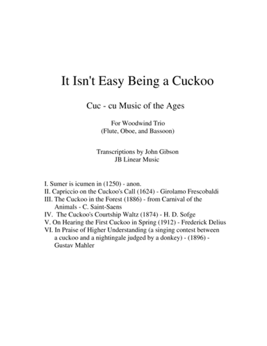 It Isn't Easy Being a Cuckoo for flute, oboe, and bassoon trio (arr. John Gibson)