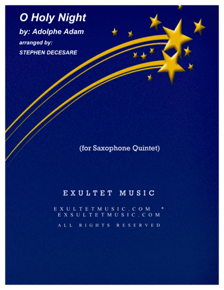 O Holy Night (for Saxophone Quintet and Piano) (arr. Stephen DeCesare)