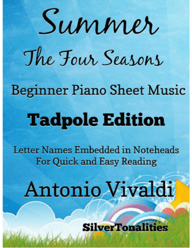 Summer the Four Seasons First Movement Beginner Piano Sheet Music 2nd Edition (arr. SilverTonalities)