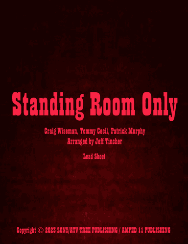 Standing Room Only (arr. Jeff Tincher)