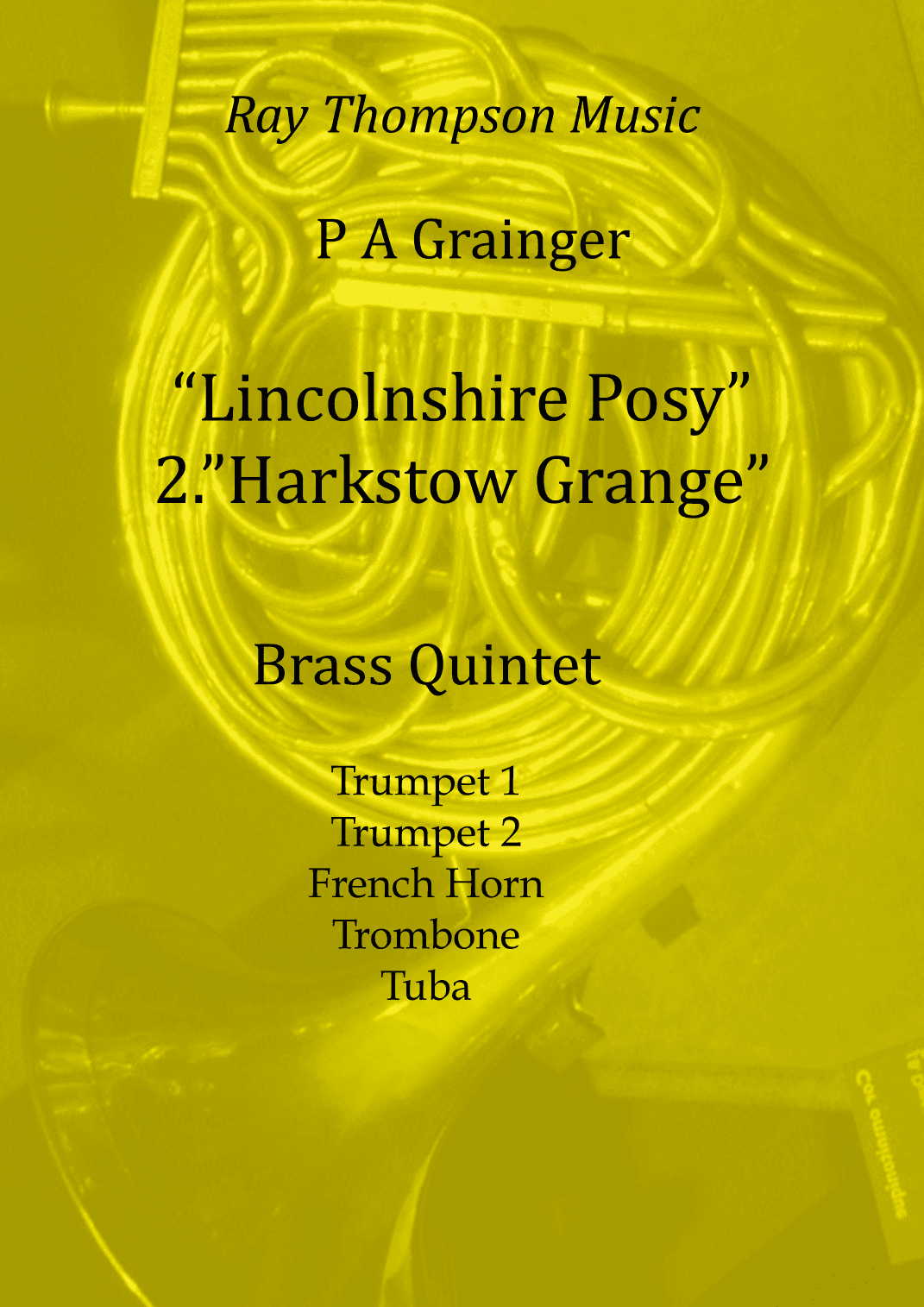 Grainger: "Lincolnshire Posy" No.2 "Harkstow Grange" - brass quintet (arr. Ray Thompson)