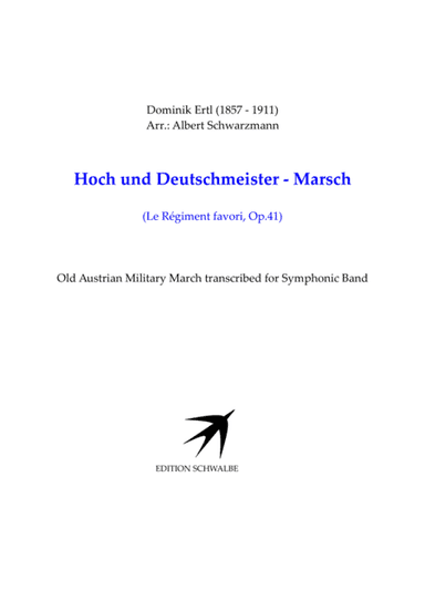 Hoch- und Deutschmeister March (arr. Albert Schwarzmann)