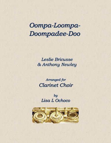 Oompa-loompa-doompadee-doo (arr. Lisa L Ochoco)