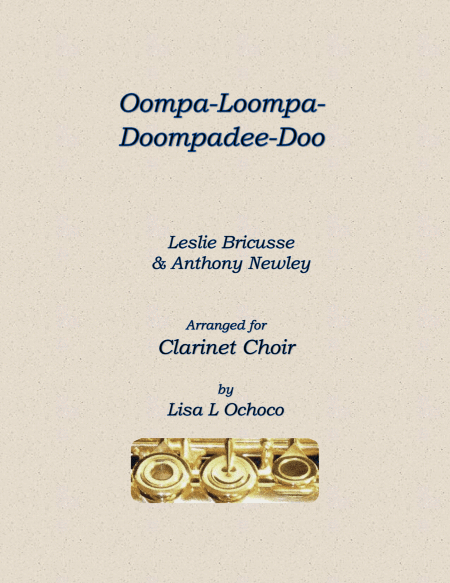 Oompa-loompa-doompadee-doo (arr. Lisa L Ochoco)